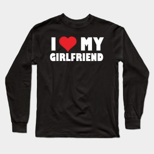 I love my girlfriend many times Long Sleeve T-Shirt